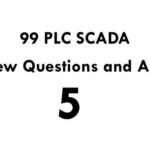 99 PLC SCADA Interview Questions and Answers 5