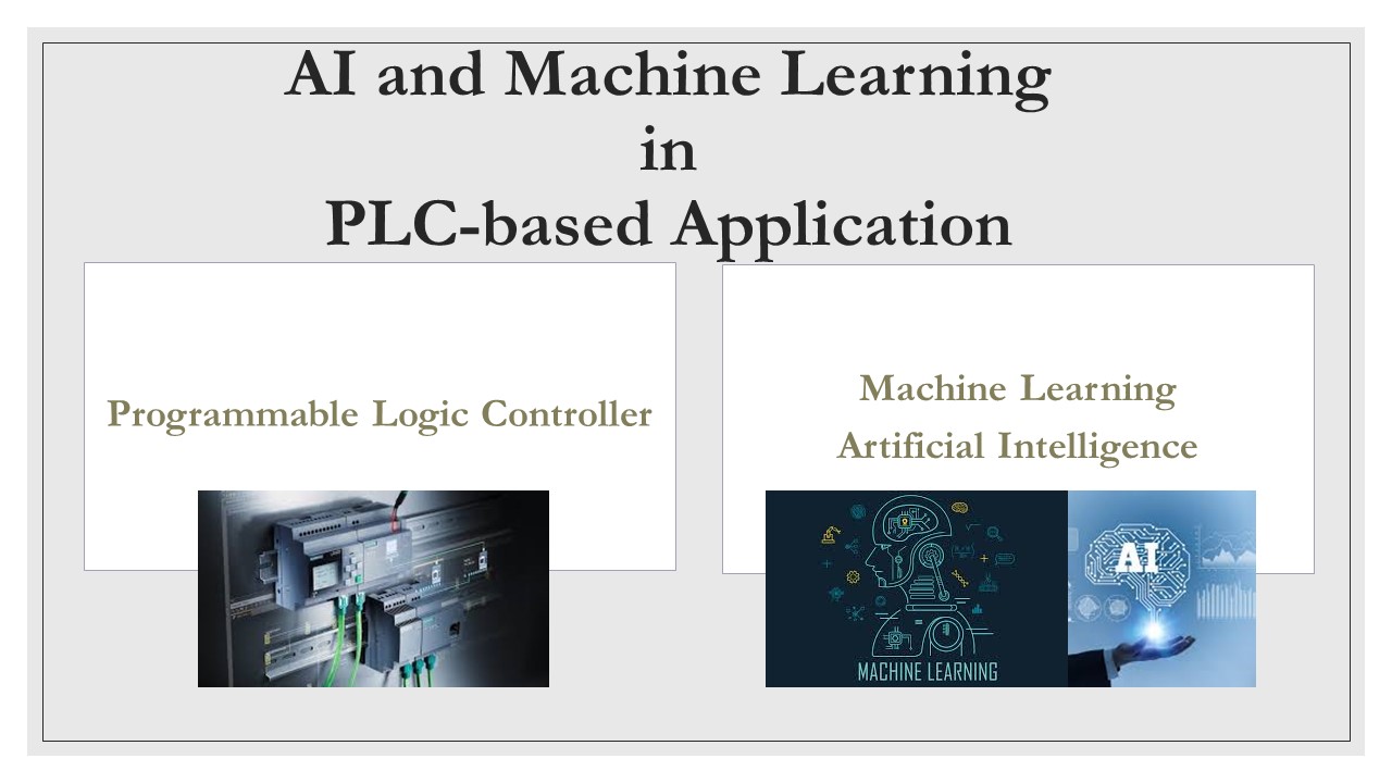 <strong>AI and Machine Learning in PLC-based Application</strong>